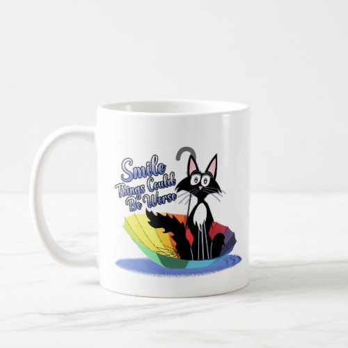 Smile things could be worse cat floating coffee mug