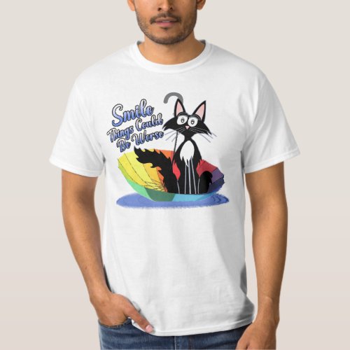 Smile things could be worse cat floating T_Shirt