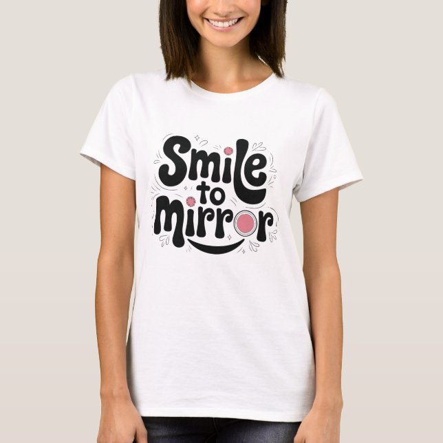 "Smile to Mirror T-Shirt | Pink Accents (Front)
