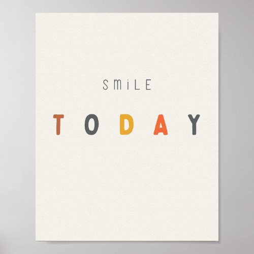 smile today Poster  Prints