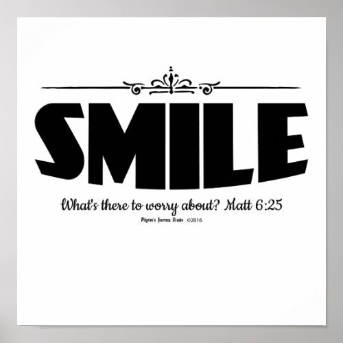 Smile Why Worry Poster