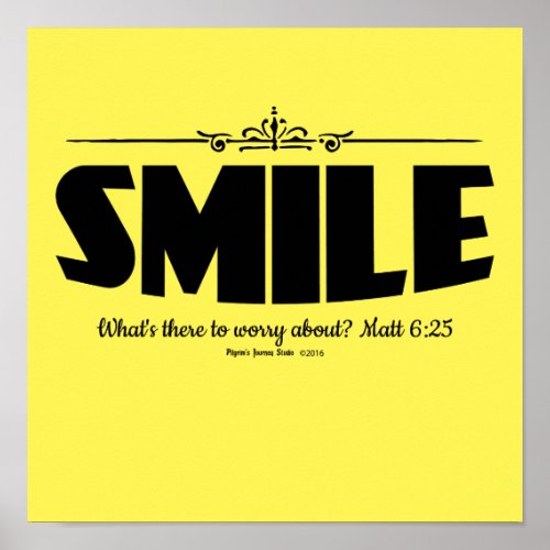 Smile Why Worry Poster