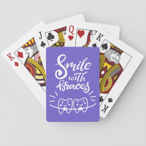 Smile With Braces  Smiling Teeth Poker Cards