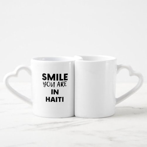 SMILE YOU ARE IN  HAITI COFFEE MUG SET