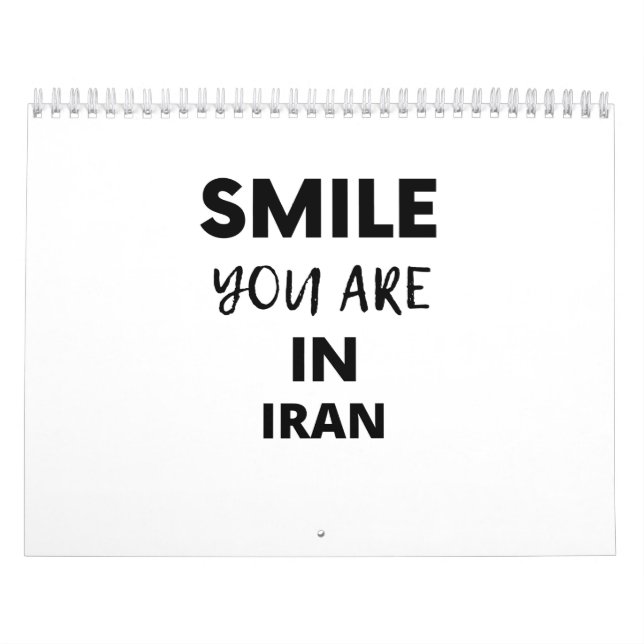 SMILE YOU ARE IN IRAN CALENDAR (Cover)