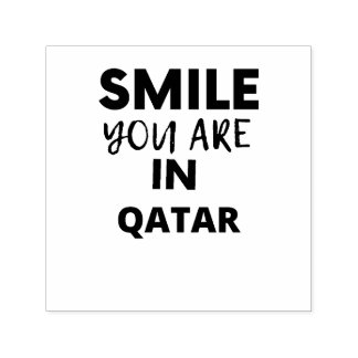 SMILE YOU ARE IN  QATAR SELF-INKING STAMP