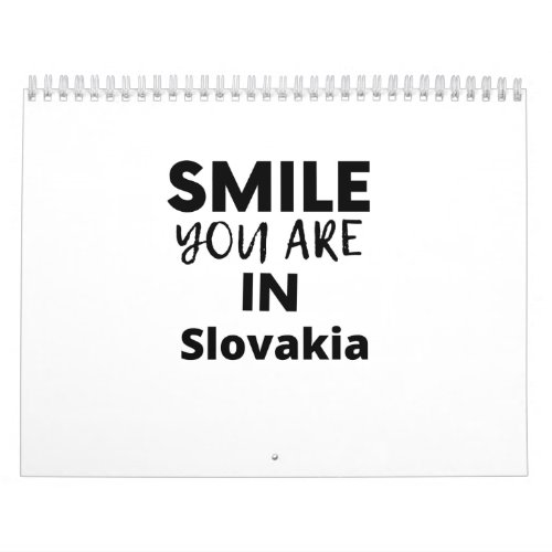 SMILE YOU ARE IN Slovakia Calendar