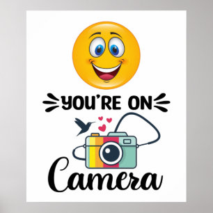 Smile! You Are On Camera Poster