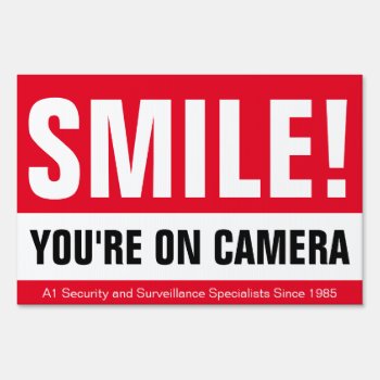 Smile  Your On Camera! Sign by Customizeables at Zazzle