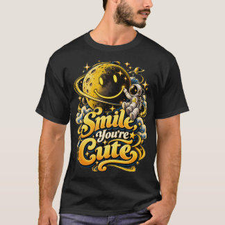 Smile, You're Cute – Smile, You're Cute T-Shirt