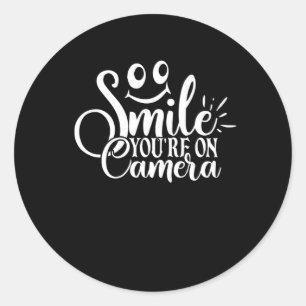 smile you're on camera classic round sticker