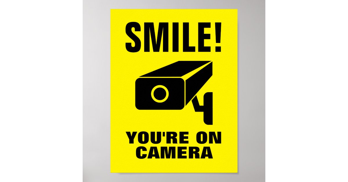 Smile you're on camera funny security video notice poster | Zazzle