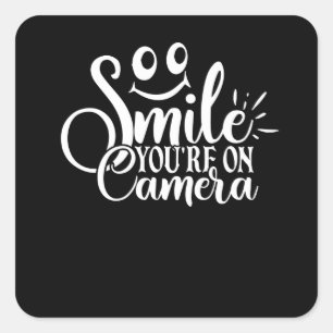smile you're on camera square sticker