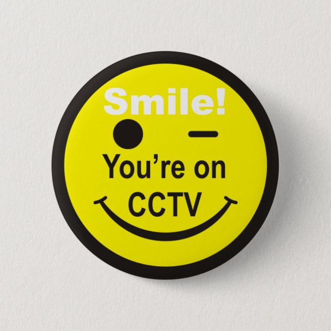 Smile You're on CCTV Pinback Button (Front)