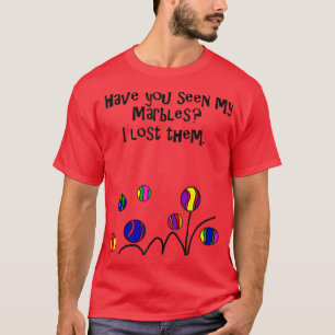 Smilealottees Funny Lost my Marbles Pun T-Shirt