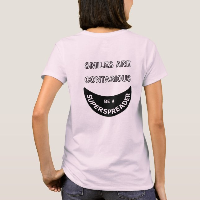 Smiles Are Contagious - Women's T-Shirt (Back)