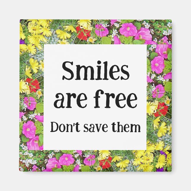 Smiles are Free Magnet (Front)