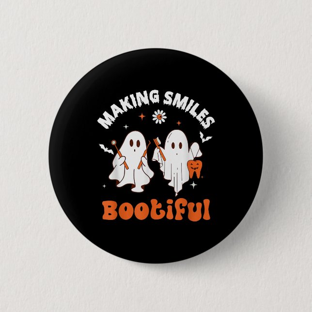 Smiles Bootiful Funny Ghost Dentist Halloween Dent Button (Front)
