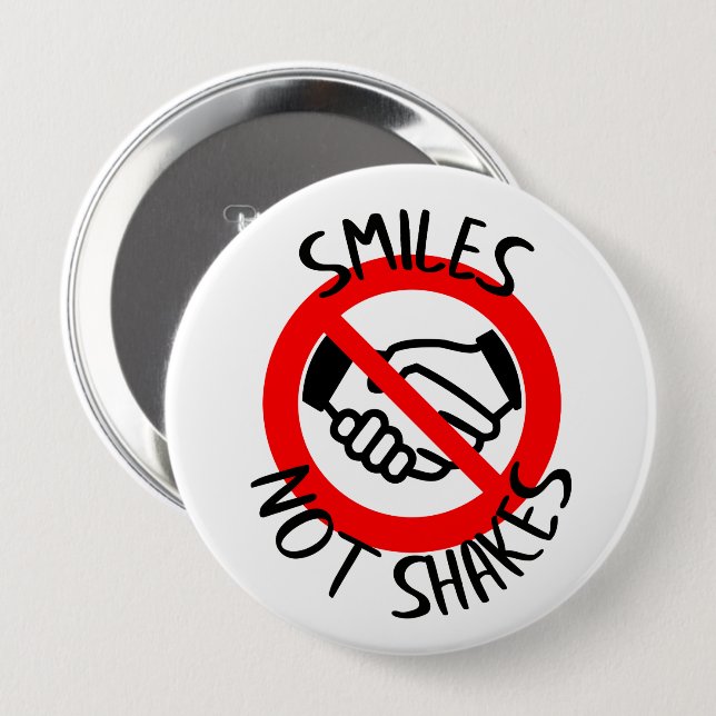 Smiles not Shakes No Handshaking Button (Front & Back)