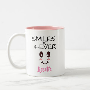 SMILES R 4-EVER (PERSONALIZED) MUG