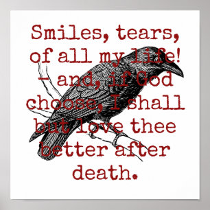 Smiles Tears Of All My Life - Death Quote Poster