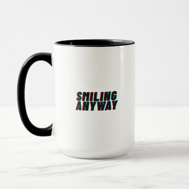 Smiling Anyway Glitch Effect Retro Quote Design Mug (Left)