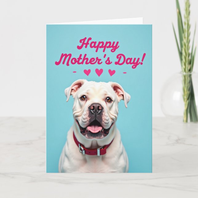 Smiling Bulldog Mothers Day Card (Front)