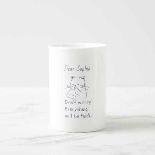 Smiling Cat with Message  Bone China Mug