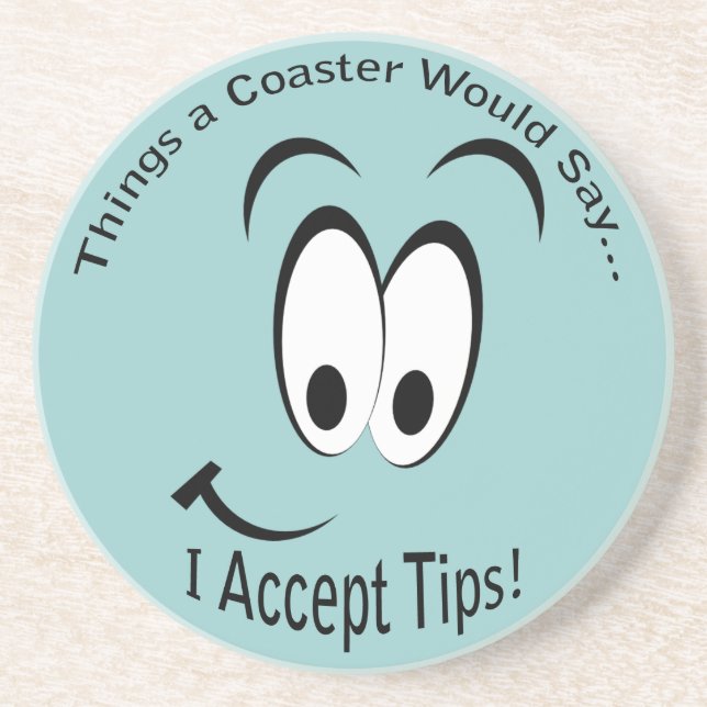 Smiling Face Accept Tips Coaster (Front)