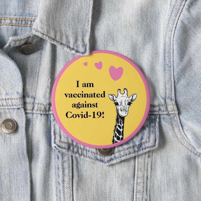 Smiling Giraffe I Am Vaccinated Button (In Situ)