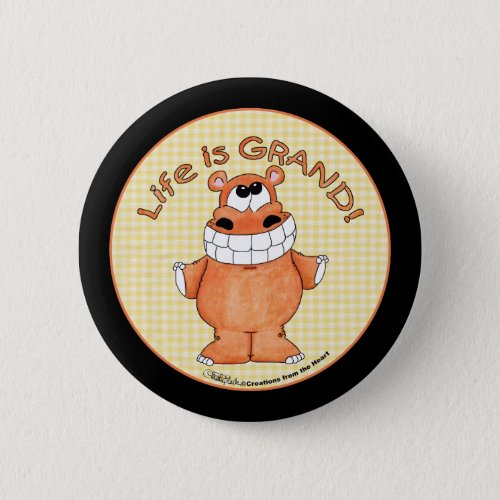Smiling Hippo_Life is Grand Pinback Button