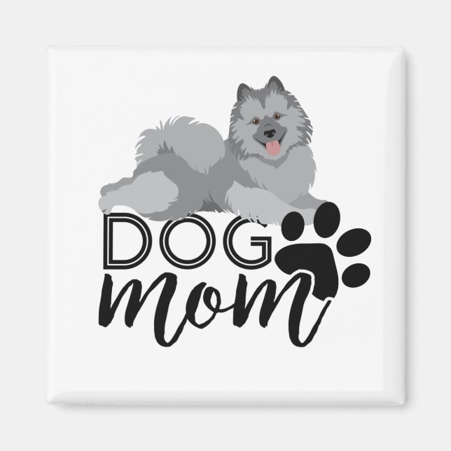 Smiling Keeshond Graphic says Dog Mom Magnet (Front)