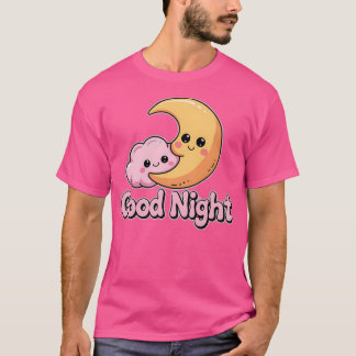 Smiling Moon And Cloud Saying Good Night T-Shirt