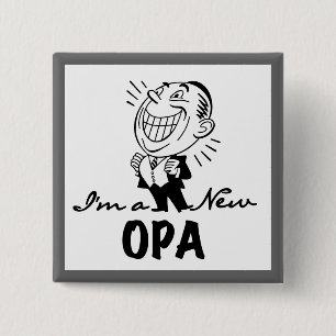 Smiling New Opa T-shirts and Gifts Pinback Button