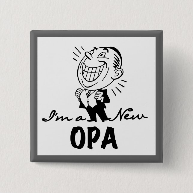 Smiling New Opa T-shirts and Gifts Pinback Button (Front)