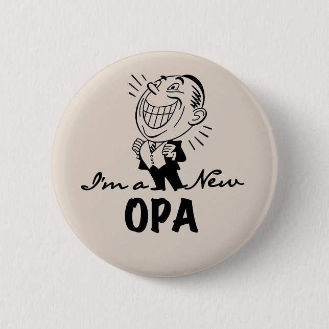 Smiling New Opa T-shirts and Gifts Pinback Button (Front)