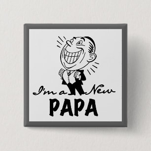 Smiling New Papa T-shirts and Gifts Pinback Button