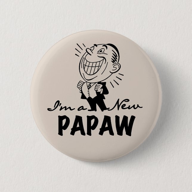 Smiling New Papaw Tshirts and Gifts Button (Front)
