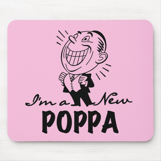 Smiling New Poppa T-shirts and Gifts Mouse Pad (Front)