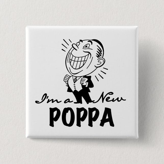 Smiling New Poppa T-shirts and Gifts Pinback Button (Front)