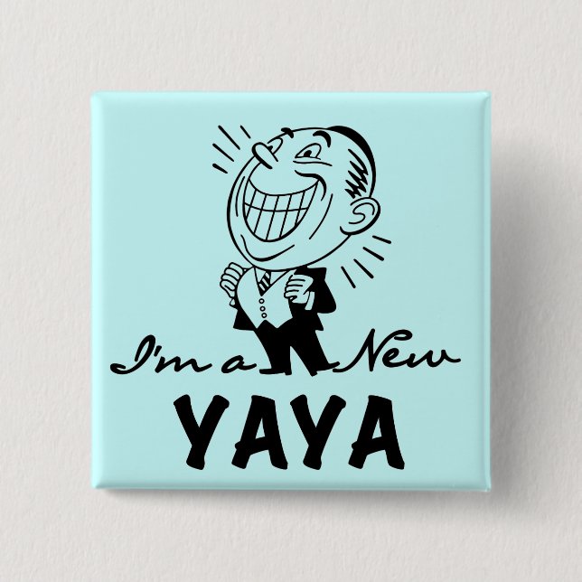 Smiling New Yaya Tshirts and Gifts Pinback Button (Front)