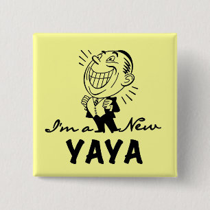 Smiling New Yaya Tshirts and Gifts Pinback Button