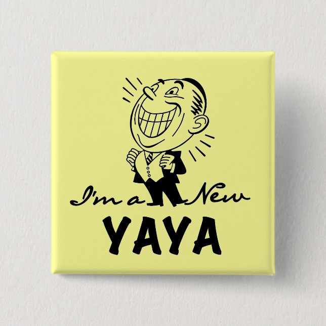 Smiling New Yaya Tshirts and Gifts Pinback Button (Front)