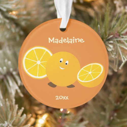 Smiling Orange Fruit Year Name Ornament