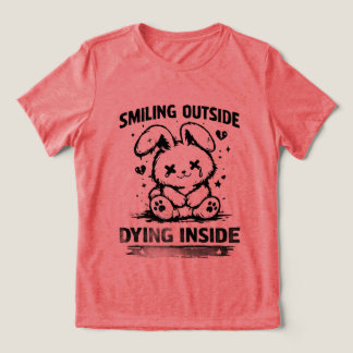 Smiling Outside Dying Inside Cute Bunny t-shirt Tri-Blend Shirt