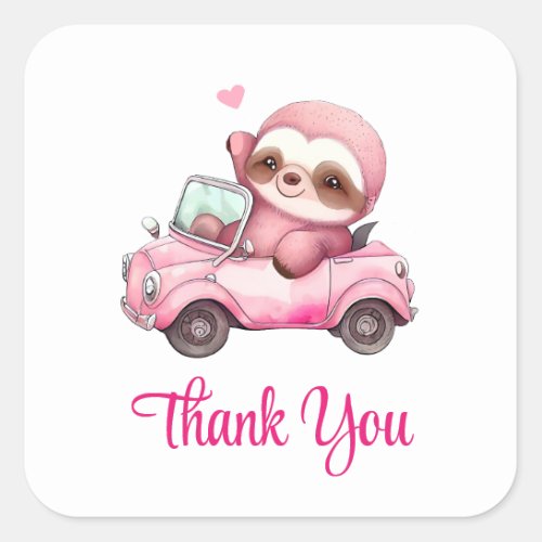 Smiling Pink Sloth Driving a Convertible Thank You Square Sticker