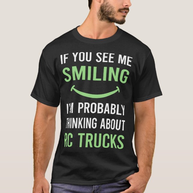 Smiling RC Truck Trucks T-Shirt (Front)