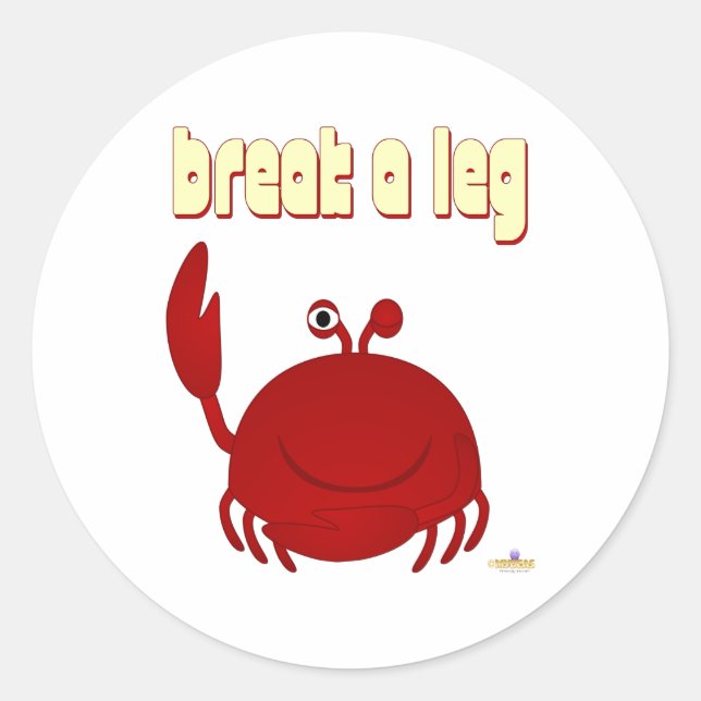 Smiling Red Crab Break A Leg Classic Round Sticker (Front)