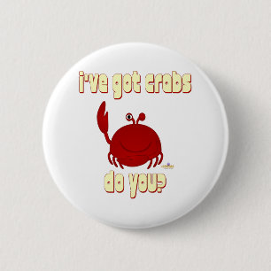 Smiling Red Crab I've Got Crabs Do You Button