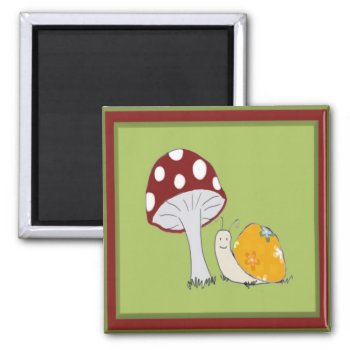 Smiling Snail By A Toadstool Magnet by sfcount at Zazzle